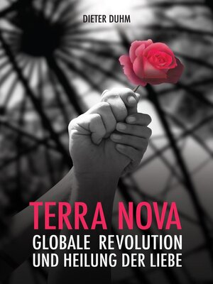 cover image of Terra Nova. Globale Revolution und Heilung der Liebe